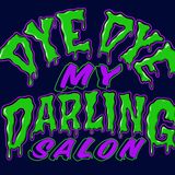 Dye Dye My Darling Salon